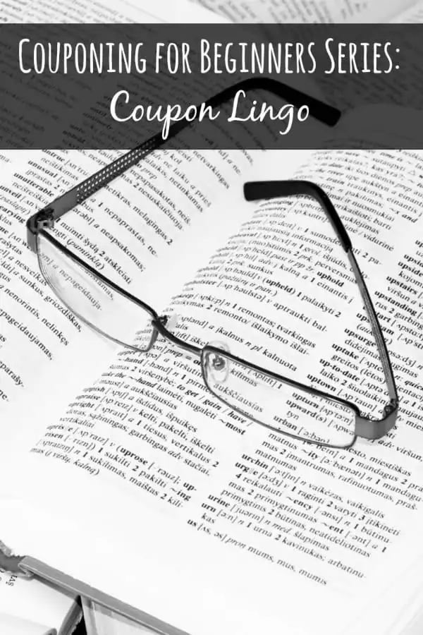 Couponing beginners can really struggle with all the crazy coupon lingo there is out there! If you're a coupon beginner totally confused by the crazy abbreviations in the coupon world then this list is for you!