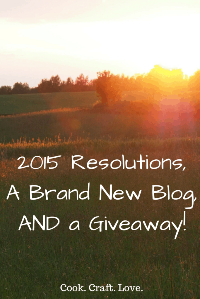 2015 Resolutions | Cook. Craft. Love.