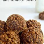 Healthy No Bake Peanut Butter Cup Cookies