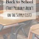 10 Things to Buy for Back to School {That Probably Aren’t on the School Supply List}
